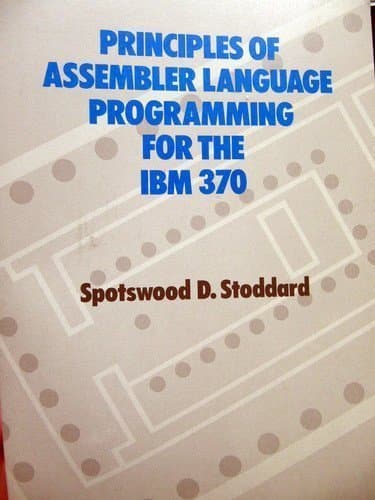 Book cover for Principles of Assembler Language Programming for the IBM 370 by Stoddard, Spotswood