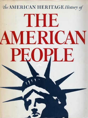 Book cover for The American heritage history of the American people, by Weisberger, Bernard A