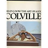 Book cover for The art of Alex Colville by Dow, Helen J.