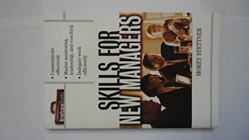 Book cover for Skills for New Managers by Morey Stettner