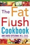 Book cover for The Fat Flush Cookbook by Gittleman, Ann Louise