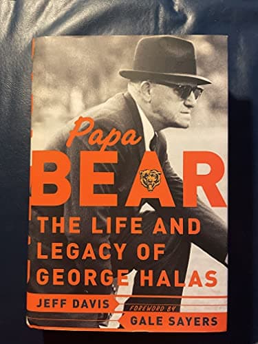 Book cover for Papa Bear : The Life and Legacy of George Halas by Jeff Davis