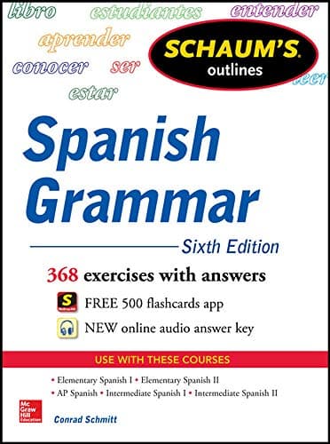 Schaum's Outline of Spanish Grammar, 6th Edition