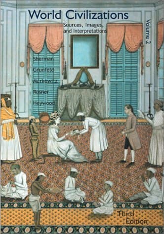 Book cover for World Civilization: Sources, Images and Interpretations Volume II by Sherman, Dennis