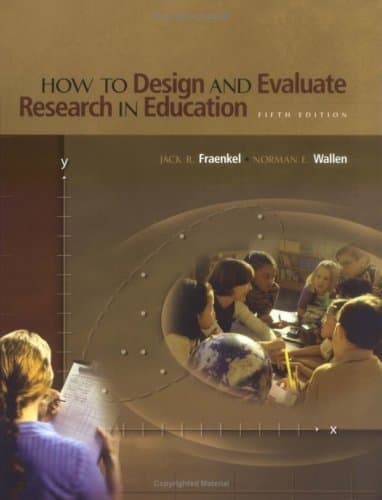 Book cover for How to design and evaluate research in education by Fraenkel, Jack R (2003) Hardcover by Jack R Fraenkel