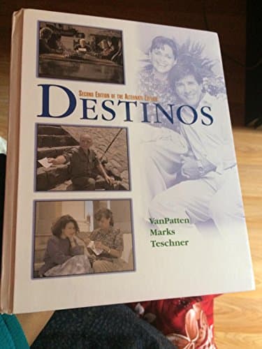 Book cover for Destinos: Second Edition of the Alternate Edition by VanPatten, Bill