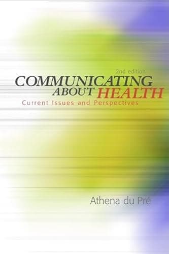 Book cover for Communicating About Health: Current Issues and Perspectives by du Pre, Athena