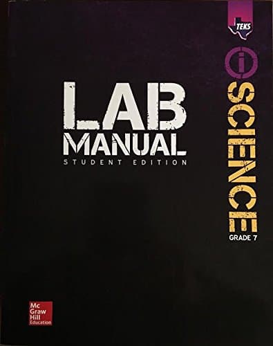 Book cover for TEKS iScience Grade 7 Lab Manual - Student Edition by McGraw-Hill Education