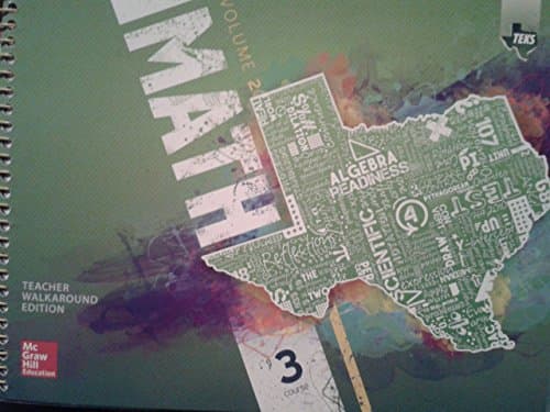 Texas Math TEKS Course 3 Volume 2(Teacher Walkaround Edition) by John A. Carter (2015-05-03)