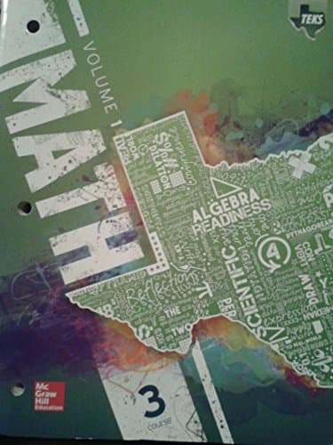 Book cover for Texas Math TEKS Course 3 Volume 1 by McGraw-Hill Education