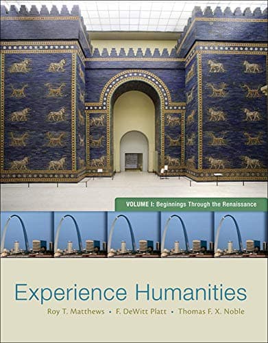 Book cover for Experience Humanities Volume 1: Beginnings Through the Renaissance by Matthews, Roy