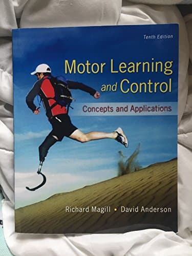 Book cover for Motor Learning and Control: Concepts and Applications by Anderson, David