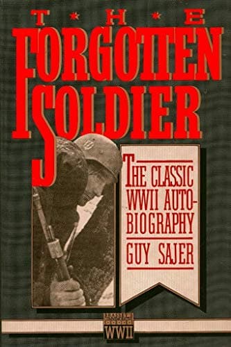 Book cover for The Forgotten Soldier: The Classic WWII Autobiography (Brassey's Commemorative Series WWII) by Sajer, Guy