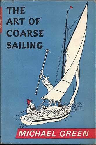 Book cover for The art of coarse sailing by GREEN, Michael