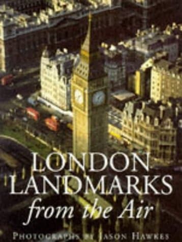 Book cover for London Landmarks From the Air by Jason Hawkes