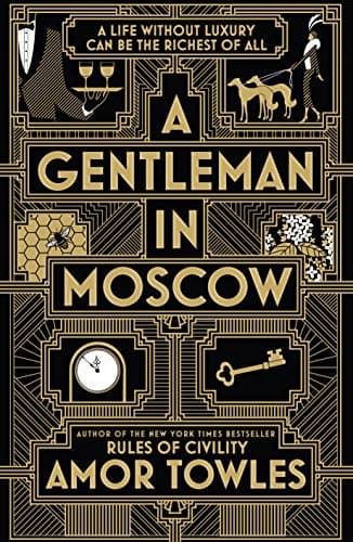 GENTLEMAN IN MOSCOW, A
