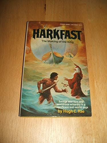 Book cover for Harkfast: The Making of the King by Hugh C. Rae