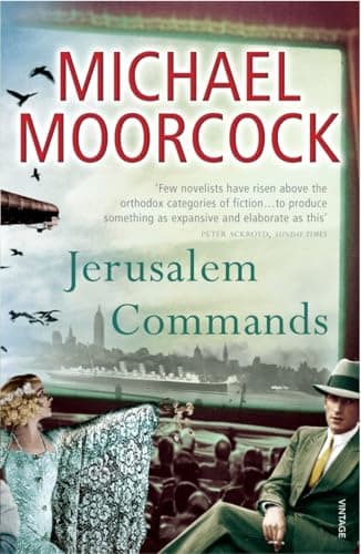 Book cover for Jerusalem Commands: Between the Wars, Vol. 3: Pyat Quartet by Moorcock, Michael