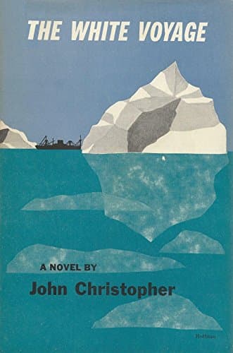 Book cover for The White Voyage by Christopher, John