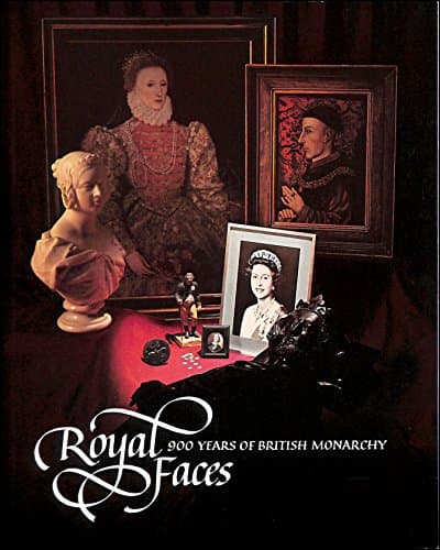 Book cover for Royal faces: 900 years of British monarchy by National Portrait Gallery (Great Britain)