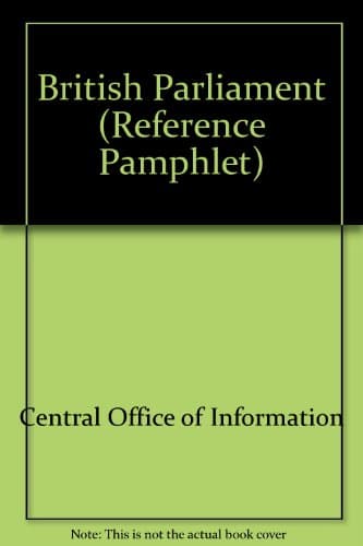 Book cover for British Parliament (Reference Pamphlet) by Central Office of Information