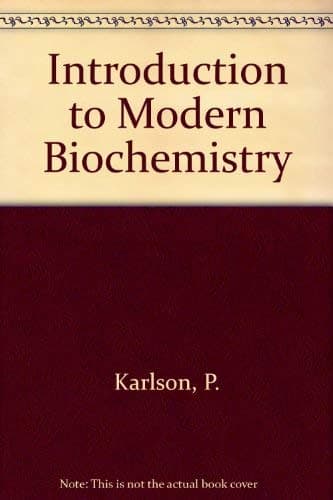 Book cover for Introduction to Modern Biochemistry by karlson, p