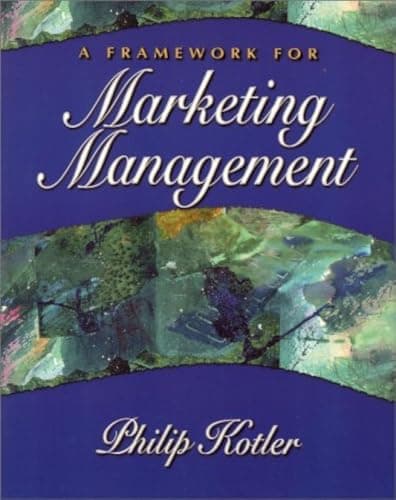 Framework for Marketing Management, A
