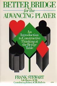 Book cover for Better Bridge for the Advancing Player by Stewart, F.