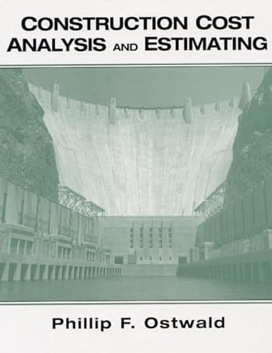 Construction Cost Analysis and Estimating