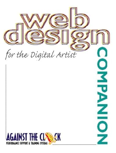 Book cover for Web Design Companion for the Digital Artist (Against the Clock Companion Series) by Against the Clock