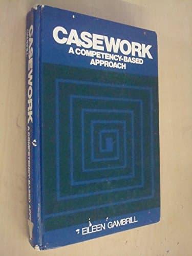 Book cover for Casework: A Competency-Based Approach by Gambrill, Eileen