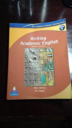 Book cover for Writing Academic English, Fourth Edition (The Longman Academic Writing Series, Level 4) by Oshima, Alice