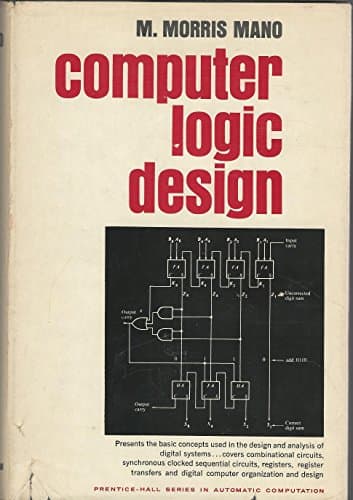 Book cover for Computer Logic Design by Mano, M. Morris