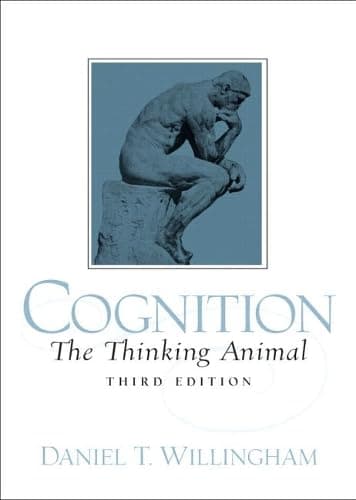 Book cover for Cognition: The Thinking Animal by Willingham, Daniel B.