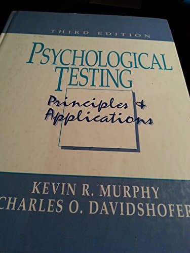 Psychological Testing: Principles and Applications