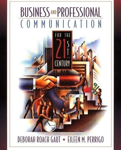 Book cover for Business and Professional Communication for the 21st Century by Gaut, Deborah Roach