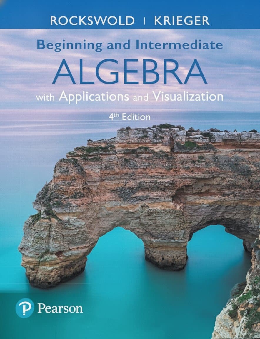 Beginning and Intermediate Algebra with Applications & Visualization