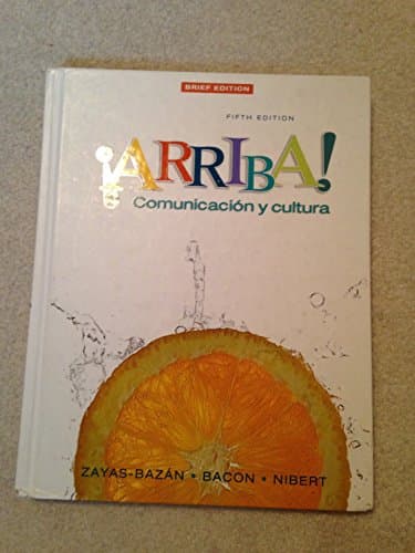 Arriba!: Comunicacion Y Cultura (Spanish Edition)