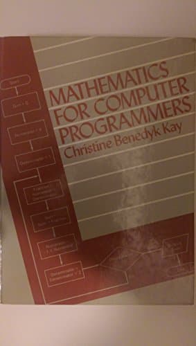 Book cover for Mathematics for Computer Programmers by Kay, Christine Benedyk