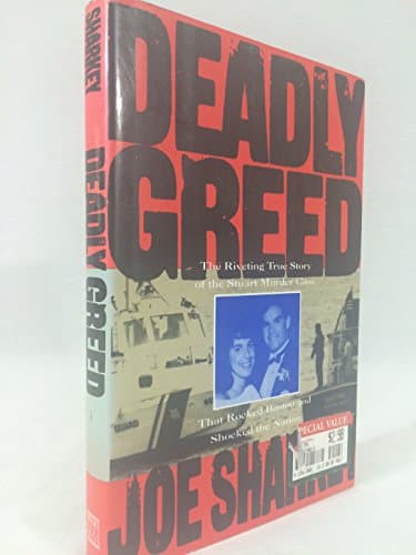 Book cover for Deadly Greed: The Riveting True Story of the Stuart Murder Case That Rocked Boston and Shocked the Nation by Sharkey, Joe