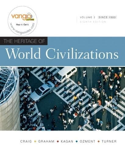 Book cover for The Heritage of World Civilizations, Vol. 2, 8th Edition by Craig, Albert M.