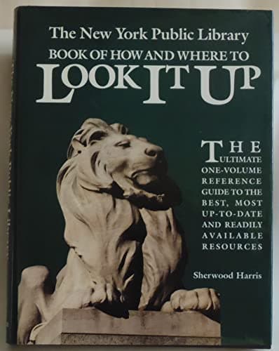 Book cover for The New York Public Library Book of How and Where to Look It Up (A Prentice Hall Reference Book) by New York Public Library