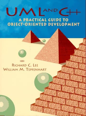 Book cover for Uml and C++: A Practical Guide to Objectoriented Development by Lee, Richard;Tepfenhart, William M.