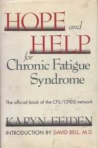 Book cover for Hope and Help for Chronic Fatigue Syndrome: The Official Guide of the CFS/CFIDS Network by Feiden, Karyn