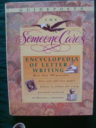 Book cover for The Someone Cares Encyclopedia of Letter Writing: A Guideposts Book by Guideposts