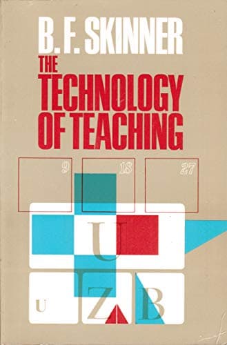 Book cover for The Technology of Teaching by Skinner, B. F.