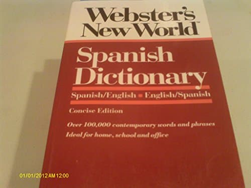 Book cover for Webster's New World Spanish Dictionary: Spanish/English English/Spanish by Gonzalez, Mike