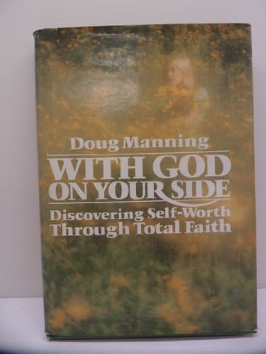 Book cover for With God on Your Side: Discovering Self-Worth Through Total Faith (Steeple Books) by Manning, Doug