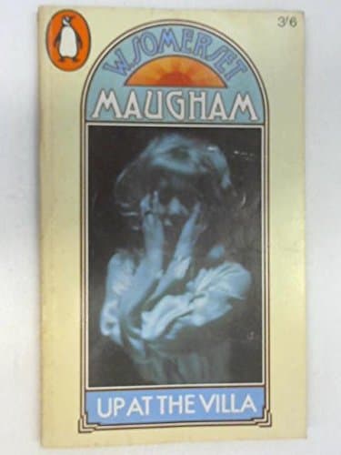 Book cover for Up at the Villa by W. Somerset  Maugham