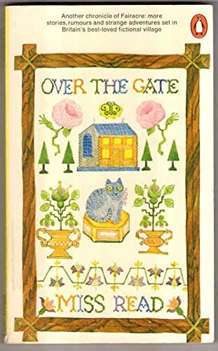 Book cover for Over the Gate by Miss Read